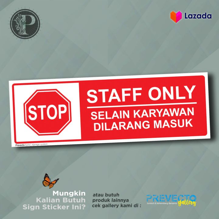 Sticker Sign Staff Only Selain Karyawan Dilarang Masuk Lazada Indonesia