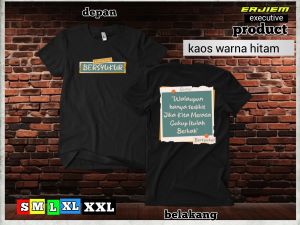 kaos bermotif manusia bersyukur bisa untuk pria dan wanita