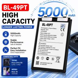 BL-49PT Battery 5000mAh High Capacity for Tecno Pova 5 Pro 5G LH8n LH8a Infinix Note 30 X6833B