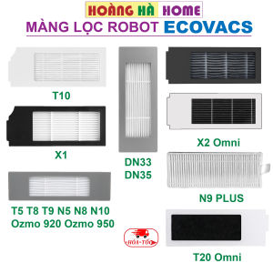 Màng lọc hepa Robot hút bụi Ecovacs Deebot T5 T8 T9 N5 N8 N10 Ozmo 920 Ozmo 950 N9 plus DN33 DN35  T10 T20 X1 X2 Omni
