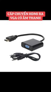 Cáp chuyển HDMI ra VGA có âm thanh audio