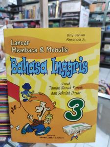 Lancar Membaca dan Menulis Bahasa Inggris Untuk TK dan SD