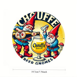 Chouffe Beer Gnomes Theme Round Metal Sign/Home And Office Decoration Aluminum Wall Art/Durable Material/ Gift for Living Room