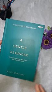 Buku Reminder Bestseller: A Gentle Reminder Tentang Menemukan Memuliakan & Menguatkan Diri - Rene