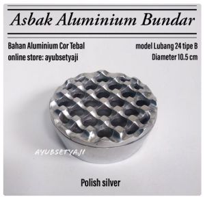 Asbak Aluminium Lubang 24 Asbak Bundar tipe B antik BESAR / Ashtray Holes 24 / Asbak Hotel Asbak Bulat Asbak Kafe dekorasi ruang tamu asbak meja kantor asbak kafe