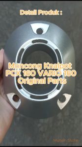 Moncong Knalpot PCX 160 VARIO 160 Original Parts