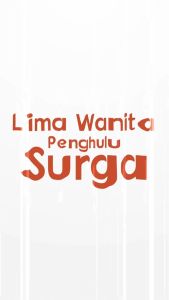 Paket Lima Wanita Penghulu Surga + BOX - Maryam Asiyah Khadijah Fatimah Aisyah - Pustaka Al-Kautsar