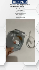 REM SPIN Pengering Mesin Cuci Denpoo 2 Tabung | Rem Mesin Cuci Dinamo Spin Denpoo