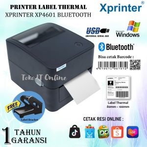 Xprinter XP4601 Printer Thermal Cetak Stiker Label Resi Olshop A6 100mm USB Bluetooth XP 4601 Printer Sticker Alamat Resi