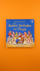 [SG Stock] The Animal Orchestra Plays Chopin. Usborne Musical Books. Suitable for Toddlers and Preschool Children.