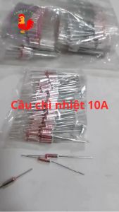 Cầu chì nhiệt 10A 250V linh kiện điện