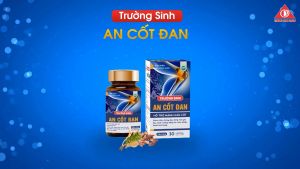 Viên uống thảo dược hỗ trợ xương khớp giảm đau tái tạo sụn khớp Trường Sinh An Cốt Đan