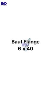 Baut-Baud-Bolt Flange-Topi M6x40-6x40 K8-Kunci 8