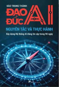 Sách - Đạo Đức AI: Nguyên Tắc Và Thực Hành