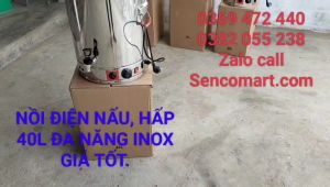 SENCOMART XẢ KHO nồi nấu điện đặt bàn 40l giá rẻ