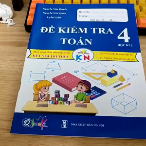 Sách - Đề Kiểm Tra - Toán Lớp 4 - Học kì 2 - Kết Nối (Qbooks)