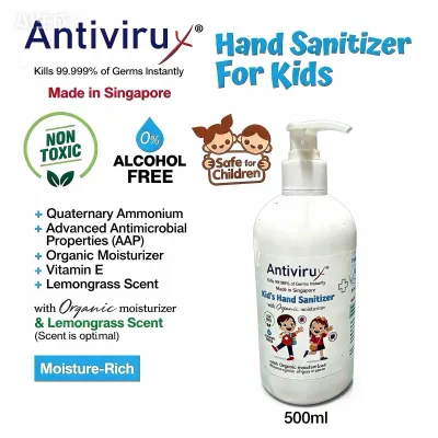 Antivirux® Kid’s Hand Sanitizer Alcohol-Free With Organic Moisturizer Made in Singapore 500ml Non-Toxic Alcohol-Free Safe for Children Moisture-Rich Lemongrass Scent