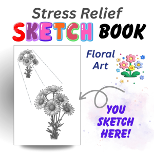 Sketch Book Stress Relief for adults & children Coloring Books Sketch Books Floral Art Graphics