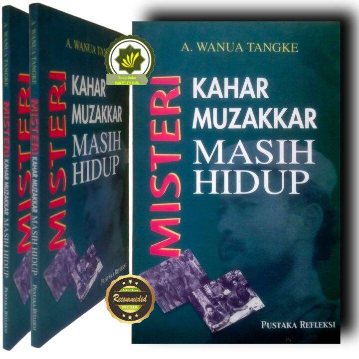 Buku MISTERI KAHAR MUZAKKAR Masih Hidup Sejarah Perjuangan Perjalanan ...