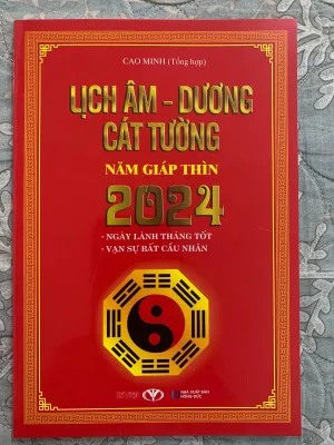 Lịch âm dương cát tường năm giáp thìn 2024