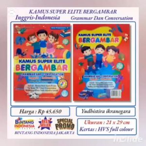 BUKU KAMUS SUPER ELITE BERGAMBAR UNTUK ANAK USIA DINI
