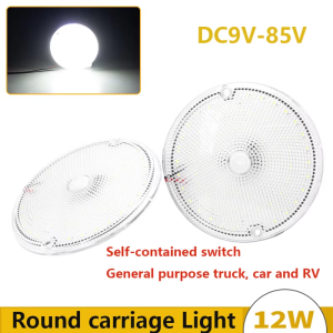 12V24V RV Interior Light Car Trunk Light 12W Round Car interior Lights Truck LED Cabin Light Transparent Switch 1/2pcs