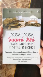 Buku Dosa-Dosa Suami Istri yang Menutup Pintu Rezeki Tuntunan Membuka Kembali Pintu Rezeki Berkah Melimpah Ruah