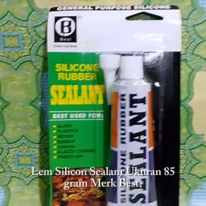 Lem Silicon  Silikon Sealant Ukuran 85 Gram Merk Best