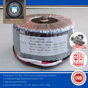 trafo toroid donat 5A CT 55v - 45v murni