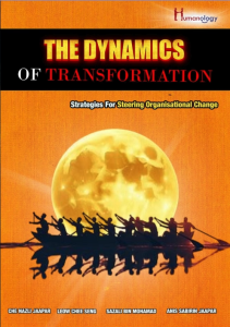 The Dynamics of Transformation: Strategies For Steering Organisational Change