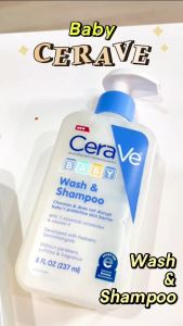 พร้อมส่ง🛵 ผลิตภัณฑ์ทำความสะอาดผิวและผม Cerave Baby Wash & Shampoo🧖🏻‍♂️ 237mL