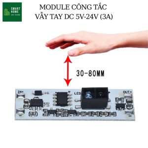 Công tắc vẫy tay 12V 24V cho LED bật tắt đèn không chạm