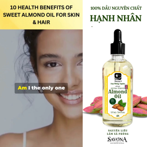 Dầu Hạnh Nhân Ngọt Nguyên Chất SAVONA 1L 5L 10L 30L - SAVONA Sweet Almond Oil 1L 5L 10L 30L