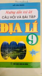Sách - Hướng Dẫn Trả Lời Câu Hỏi Và Bài Tập Địa Lý Lớp 9