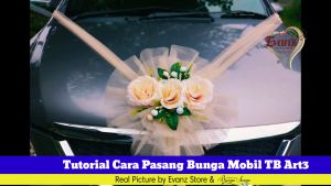 Bunga Mobil Pengantin 3 Art TB / Karangan Bunga Mobil Pernikahan/ Bouquet Wedding / Bunga Hiasan Mobil Pernikahan