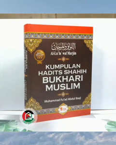 Kumpulan Hadits Shahih Bukhari Muslim ORIGINAL Terjemah Kitab Al-Lulu Wal Marjan Karya Syaikh Muhammad Fuad Abdul Baqi