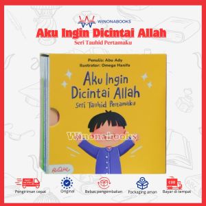 Seri Tauhid Pertamaku: Aku Ingin Dicintai Allah dan Aku Cinta Allah - Yuk lengkapi rak buku si kecil dengan boardbook istimewa seperti ini~ Buku Anak Winonabooks × Tasmim