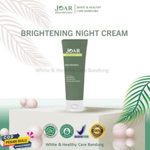 Joar Skincare Brightening Night Cream untuk Mencerahkan dan Menyamarkan Flek Hitam & Jerawat pada Kulit Wajah Pria Wanita Remaja - 1paket Lengkap Original BPOM Halal Official Store