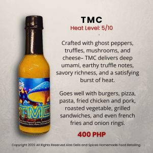 TMC Hot Sauce– Truffles Mushrooms and Cheese Ghost Peppers ( SavoryMedium Hot)