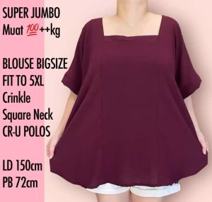 MUAT 90-115KG!!! BAJU BLUS JUMBO | ATASAN BLOUSE BIGSIZE LD 150 FIT TO 5XL REAL PICT