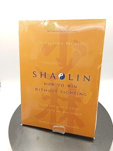Shaolin: How To Win Without Fighting (English)  by Bernhard Moestl Anya Malhotra (Translator) [High Quality Paperback]