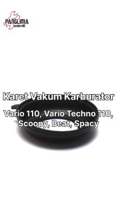 Karet Vakum Karburator untuk Vario110-Techno & Beat Karbu-FI-eSP-Pop-Street-Sporty & Scoopy & Spacy