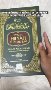 Buku Syarah Hilyah Thalibil Ilmi Penerbit Griya Ilmu HC Akhlak Penuntut Ilmu Kitab Thalibil Ilmi