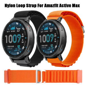 Nylon Loop Strap For Amazfit Active Max Accessories Replacement Band For Amazfit Active Max Bracelet Wristband Correa Watchbands