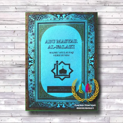 Abu Masyar Al-falaki Majmuatul Aufaq Versi Sunda Kumpulan Wafaq