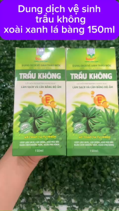 Dung dịch vệ sinh trầu không trà xanh  (cam kết chất lượng) 150ml