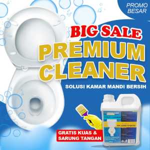 TOILET CLEANER PREMIUM HASIL MEMUASKAN DIJAMIN AMPUH ATASI NODA MEMBANDEL UNTUK KERAK DI LANTAI DAN DI Toilet pembersih multifungsi