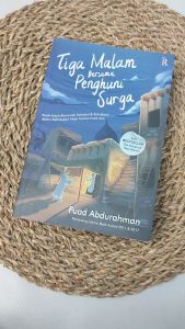 Buku Tiga Malam Bersama Penghuni Surga Fuad Abdurahman: Buku Bersama Sejarah Islam Indonesia Lengkap