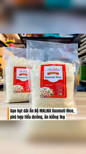 Gạo Ấn Độ basmati hiệu Malika phù hợp người tiểu đường giảm cân 1kg