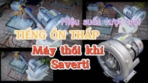 MÁY SỦI KHÍ SAVERTI 250W/ 370W/ 550W/ 750W/ 1100W